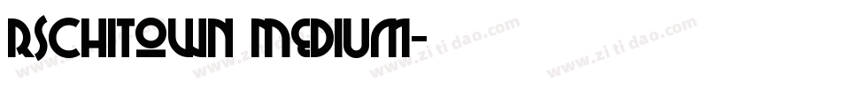 RSChiTown Medium字体转换